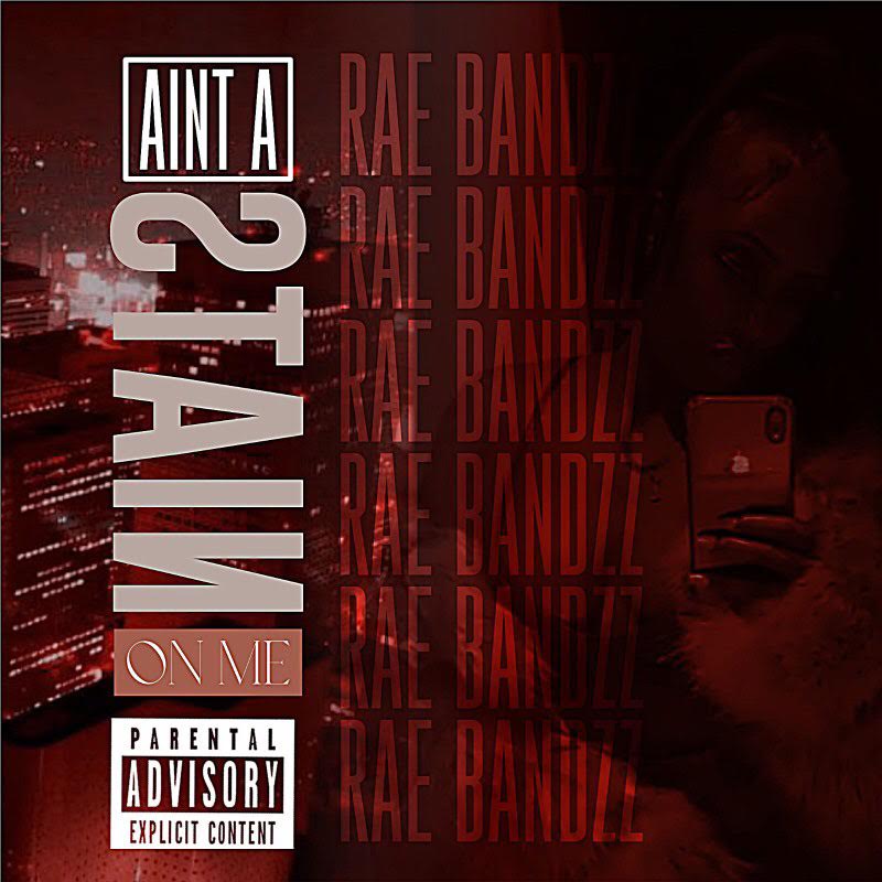 Rae Bandzz - "Ain't A Stain On Me" Remix