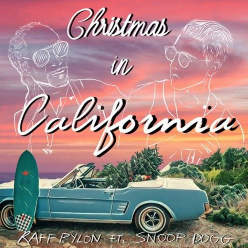 Raff Pylon - “Christmas in California” Ft. Snoop Dogg